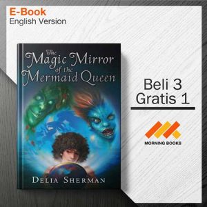 The_Magic_Mirror_of_the_Mermaid_Queen_-_Delia_Sherman_000001.jpg