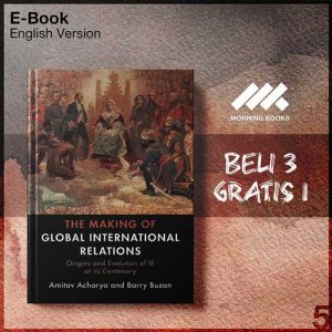The_Making_of_Global_International_Relations_Origins_and_Evolution_of_IR_at_Its_Centenary_000001-Seri-2f.jpg The_Making_of_Global_International_Relations_Origins_and_Evolution_of_IR_at_Its_Centenary_000001-Seri-2f.jpg