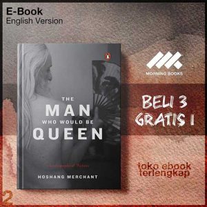 The_Man_Who_Would_Be_Queen_by_Merchant_Hoshang.jpg The_Man_Who_Would_Be_Queen_by_Merchant_Hoshang.jpg