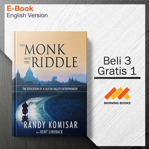 The_Monk_and_the_Riddle_The_Art_of_Creating_a_Life_While_Making_a_Living_-_Randy_Komisar_000001-Seri-2d.jpg