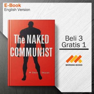The Naked Communist W. Cleon Skousen – Morning Store