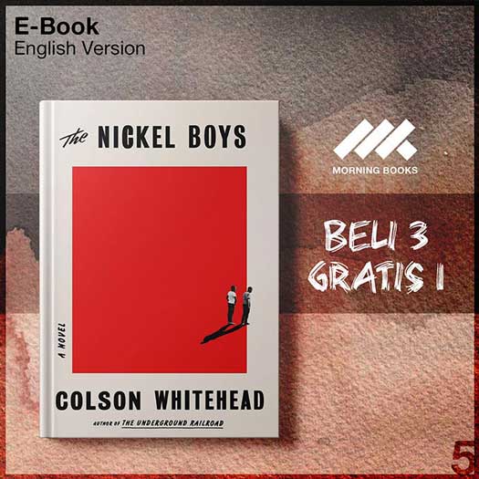 The Nickel Boys By Colson Whitehead – Morning Store