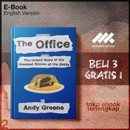 The_Office_The_Untold_Story_of_the_Greatest_Sitcom_of_the_2000s_An_Oral_History_by_Andy_Greene.jpg