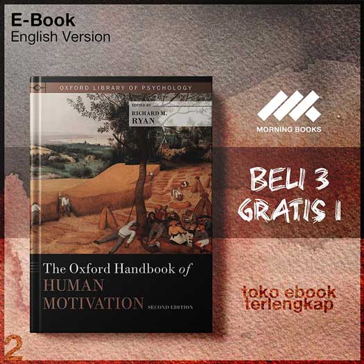 The Oxford Handbook of Human Motivation 2nd Edition by Richard M