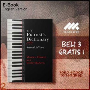 The_Pianist_s_Dictionary_Second_Edition_by_Maurice_Hinson_Wesley_Roberts.jpg