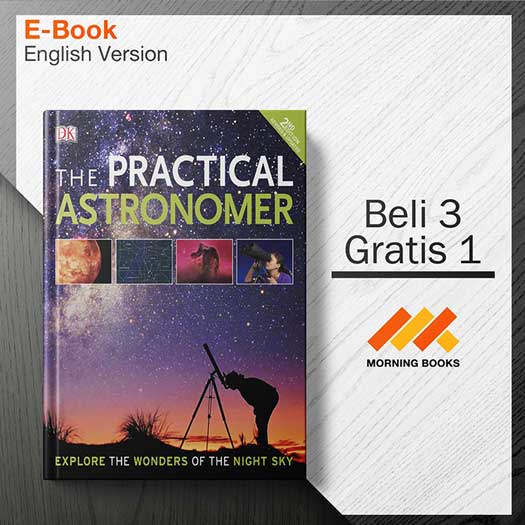 The_Practical_Astronomer_2nd_Edition-_Explore_the_Wonders_of_the_Night_Sky_000001-Seri-2d.jpg