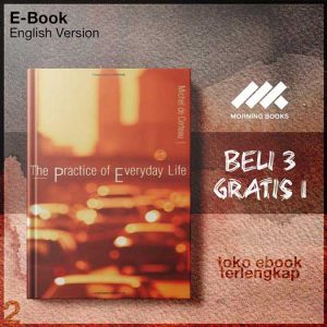 The_Practice_of_Everyday_Life_by_Michel_de_Certeau.jpg The_Practice_of_Everyday_Life_by_Michel_de_Certeau.jpg