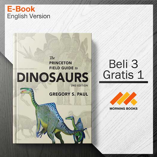 The_Princeton_Field_Guide_to_Dinosaurs-_Second_Edition_2nd_Edition_000001-Seri-2d.jpg The_Princeton_Field_Guide_to_Dinosaurs-_Second_Edition_2nd_Edition_000001-Seri-2d.jpg