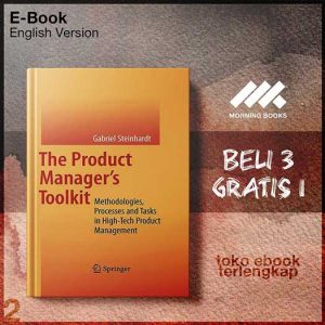 The_Product_Managers_Toolkit_Methodologies_Processes_and_Tasks_in_High_Tech_Product_Management_by_Gabriel.jpg The_Product_Managers_Toolkit_Methodologies_Processes_and_Tasks_in_High_Tech_Product_Management_by_Gabriel.jpg