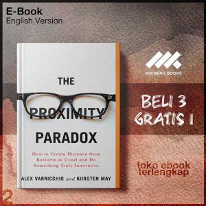 The_Proximity_Paradox_How_to_Create_Distance_from_Business_as_Uhing_Truly_Innovative_by.jpg The_Proximity_Paradox_How_to_Create_Distance_from_Business_as_Uhing_Truly_Innovative_by.jpg