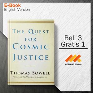 The_Quest_for_Cosmic_Justice_-_Thomas_Sowell_000001-Seri-2d.jpg The_Quest_for_Cosmic_Justice_-_Thomas_Sowell_000001-Seri-2d.jpg