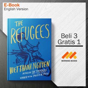The_Refugees_-_Viet_Thanh_Nguyen_000001-Seri-2d.jpg The_Refugees_-_Viet_Thanh_Nguyen_000001-Seri-2d.jpg