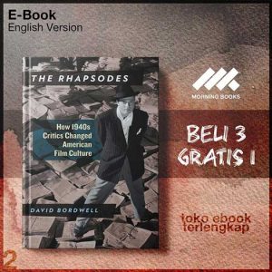The_Rhapsodes_How_1940s_Critics_Changed_American_Film_Culture_by_David_Bordwell.jpg The_Rhapsodes_How_1940s_Critics_Changed_American_Film_Culture_by_David_Bordwell.jpg