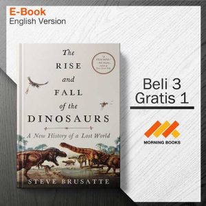 The_Rise_and_Fall_of_the_Dinosaurs_000001-Seri-2d.jpg