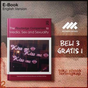 The_Routledge_Companion_to_Media_Sex_and_Sexuality_by_Clarissa_Smith_Feona_Attwood_Brian.jpg