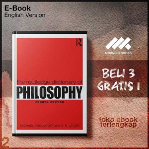 The_Routledge_Dictionary_of_Philosophy_by_Michael_Proudfoot_A_R_Lacey.jpg