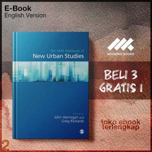 The_SAGE_Handbook_of_New_Urban_Studies_by_John_A_Hannigan_Greg_Richards.jpg The_SAGE_Handbook_of_New_Urban_Studies_by_John_A_Hannigan_Greg_Richards.jpg