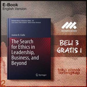 The_Search_for_Ethics_in_Leadership_Business_and_Beyond_by_Joanne_B_Ciulla.jpg