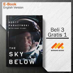 The_Sky_Below_A_True_Story_of_Summits_Space_and_Speed_-_Scott_Parazynski_000001-Seri-2d.jpg