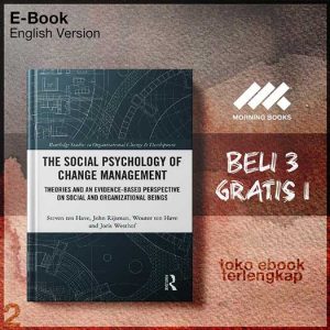 The_Social_Psychology_of_Change_Management_by_Joris_Westhof_Wouter_ten_Have_John_Rijsman_Steven.jpg The_Social_Psychology_of_Change_Management_by_Joris_Westhof_Wouter_ten_Have_John_Rijsman_Steven.jpg