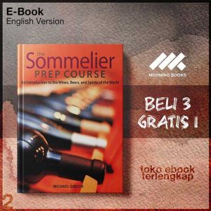 The_Sommelier_Prep_Course_An_Introduction_to_the_Wines_Beers_Spirits_of_the_World_by.jpg