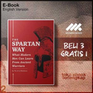 The_Spartan_Way_What_Modern_Men_Can_Learn_from_Ancient_Warriors_by_The_Art.jpg