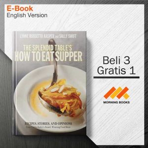 The_Splendid_Table_s_How_to_Eat_Supper_Recipes_Stories_an_how_000001.jpg