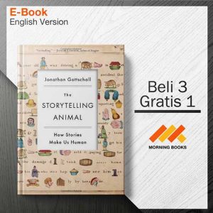 The_Storytelling_Animal_How_Stories_Make_Us_Human_-_Jonathan_Gottschal_000001-Seri-2d.jpg