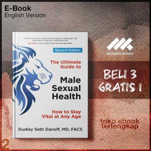 The_Ultimate_Guide_to_Male_Sexual_Health_How_to_Stay_Vital_at_Any_Age_by_Dudley_Seth_Danoff.jpg