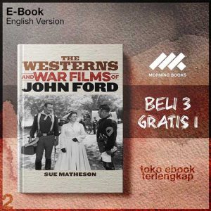 The_Westerns_and_War_Films_of_John_Ford_by_Sue_Matheson.jpg