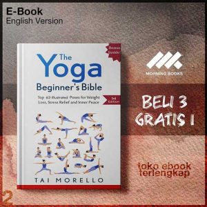 The_Yoga_Beginner_s_Bible_Top_63_Illustrated_Poses_for_Weight_Loss_Stress_Relief_and_Inner.jpg