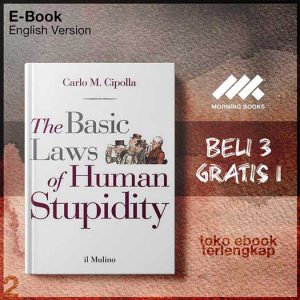 The_basic_laws_of_human_stupidity_by_Carlo_M_Cipolla.jpg