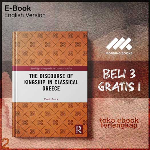 The_discourse_of_kingship_in_classical_Greece_by_Atack_Carol.jpg