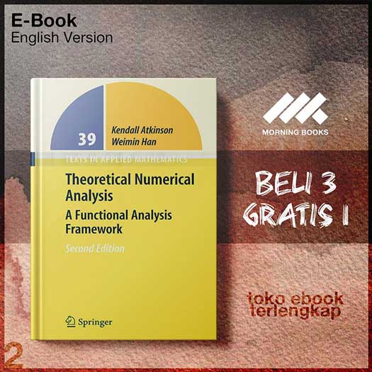 Theoretical_Numerical_Analysis_A_Functional_Analysis_Framework_Second.jpg