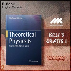 Theoretical_Physics_6_Quantum_Mechanics_Basics_by_Wolfgang_Nolting.jpg