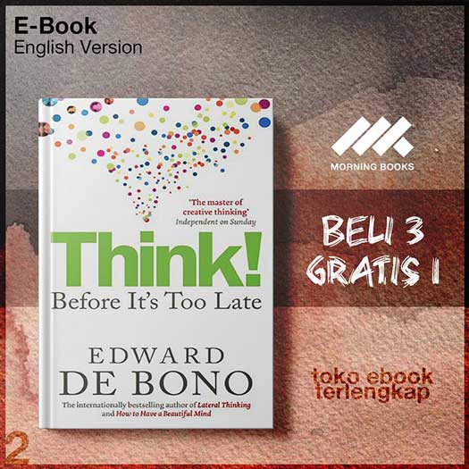 Think_Before_Its_Too_Late_by_Edward_de_Bono.jpg