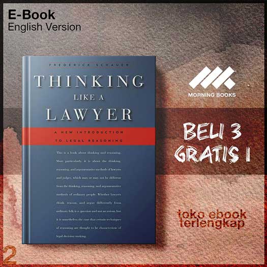 Thinking_Like_a_Lawyer_A_New_Introduction_to_Legal_Reasoning_by_Frederick_Schauer.jpg Thinking_Like_a_Lawyer_A_New_Introduction_to_Legal_Reasoning_by_Frederick_Schauer.jpg