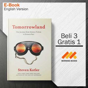 Tomorrowland._Our_Journey_from_Science_Fiction_-_Steven_Kotler_000001-Seri-2d.jpg