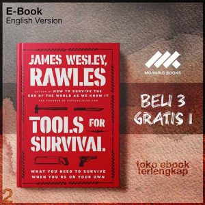 Tools_for_survival_what_you_need_to_survive_when_youre_on_your_own_by_Wesley_Rawles_James.jpg