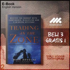 Trading_in_the_Zone_Master_the_Market_with_Confidence_Discipline_by_Mark_Douglas_Thom_Hartle.jpg