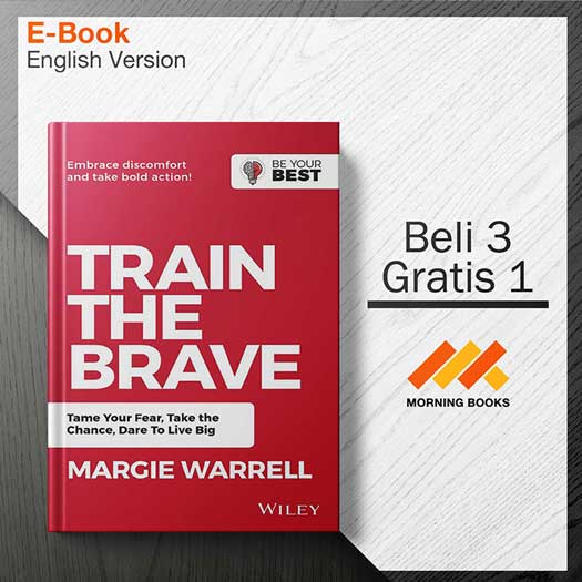 Train_the_Brave_-_Tame_Your_Fear_Take_the_Chance_Dare_to_Live_Big_Be_Your_Best_2nd_Edition_000001-Seri-2d.jpg