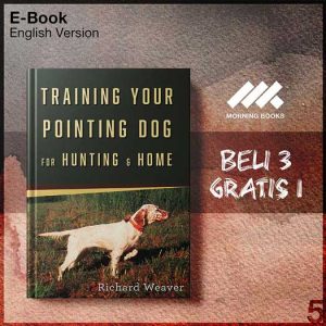 Training_Your_Pointing_Dog_for_-_Richard_Weaver_000001-Seri-2f.jpg