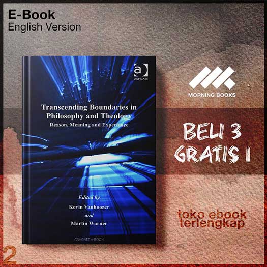 Transcending_Boundaries_in_Philosophy_and_Theology_Reaseaning_and_Experience_by_Kevin_Vanhoozer_Martin_Warner.jpg Transcending_Boundaries_in_Philosophy_and_Theology_Reaseaning_and_Experience_by_Kevin_Vanhoozer_Martin_Warner.jpg