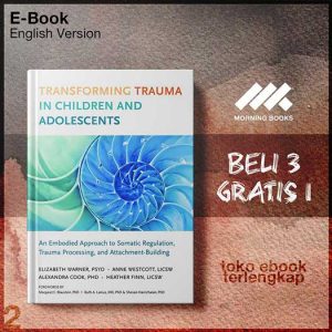 Transforming_Trauma_in_Children_and_Adolescents_An_Embodied_Appegulation_Trauma_Processing_.jpg