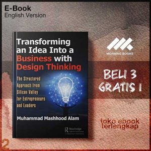 Transforming_an_Idea_Into_a_Business_with_Design_Thinkich_from_Silicon_Valley_for_Entrepreneurs_and_Leaders_by.jpg