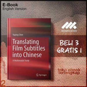 Translating_Film_Subtitles_into_Chinese_A_Multimodal_Study_by_Yuping_Chen.jpg