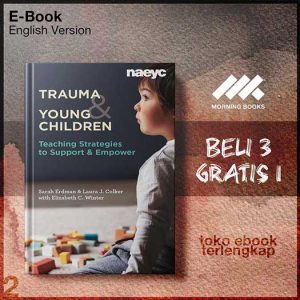 Trauma_and_Young_Children_Teaching_Strategies_to_Support_Empower_by_Laura_J_Colker_Sarah.jpg