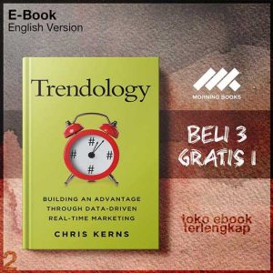 Trendology_Building_an_Advantage_through_Data_Driven_Real_Time_Marketing_by_Chris_Kerns.jpg