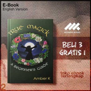 True_Magick_A_Beginners_Guide_by_Amber_K.jpg