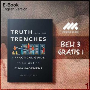 Truth_from_the_Trenches_A_Practical_Guide_to_the_Art_of_It_Management-Seri-2f.jpg